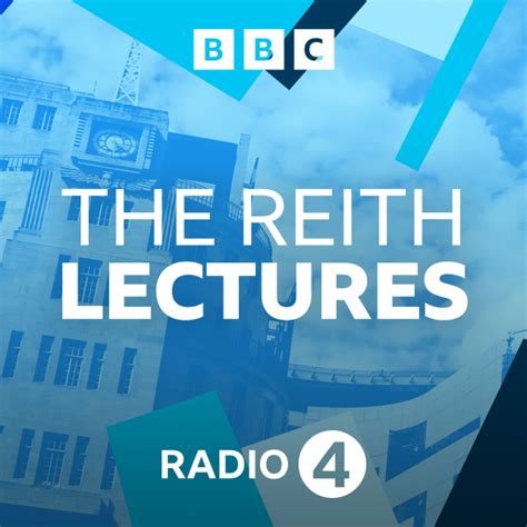 The Reith Lectures 